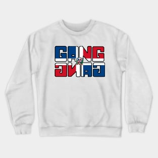 Gang Gang (Team Dominican Republic) Crewneck Sweatshirt